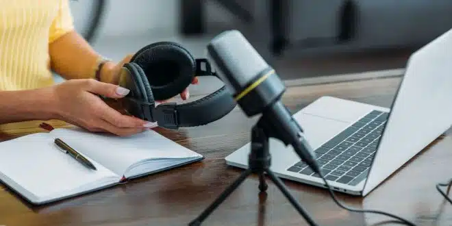 Comment rédiger un script de Podcast